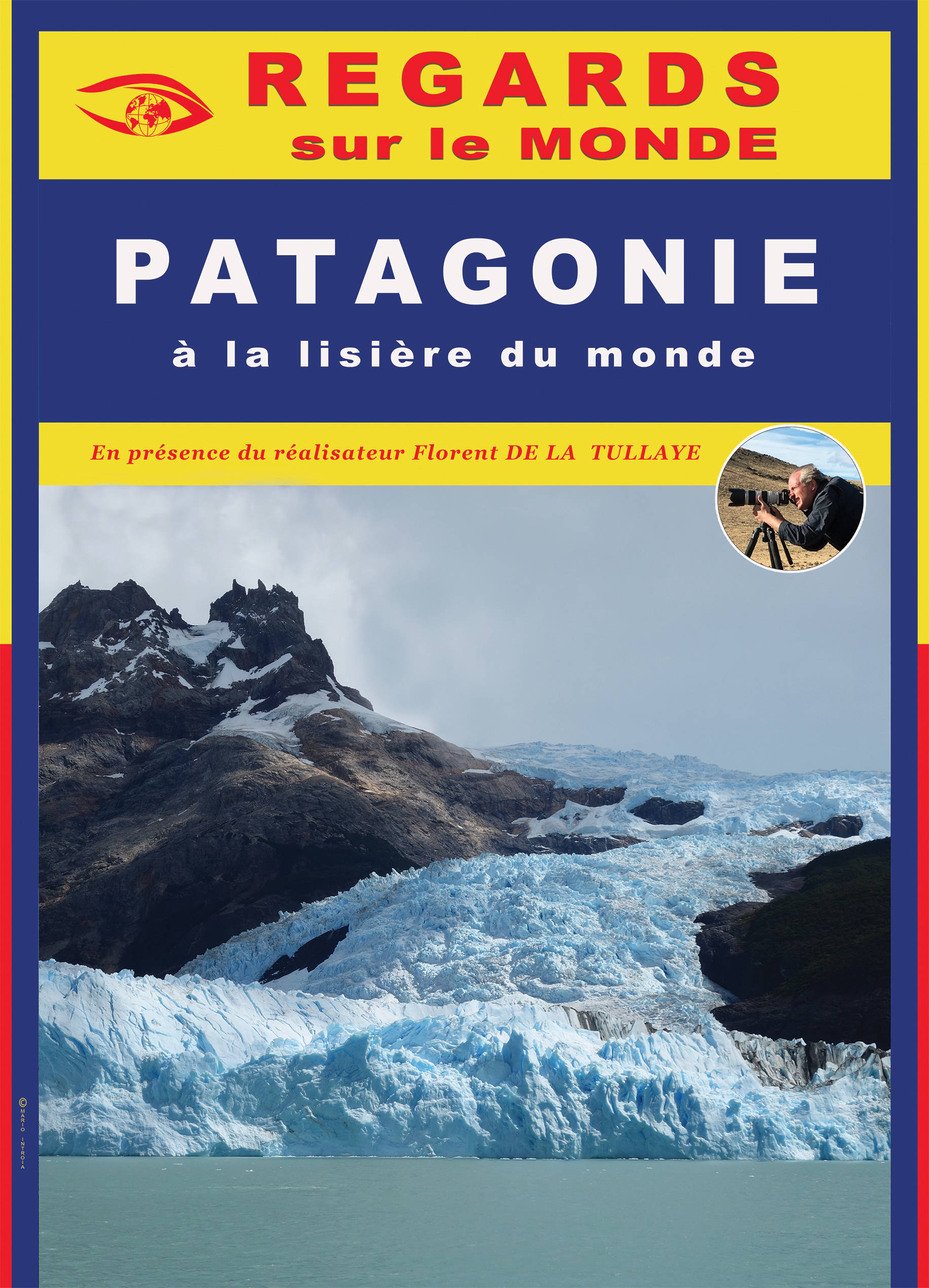 PATAGONIE, À la lisière du monde - Film de Florent de la Tullaye