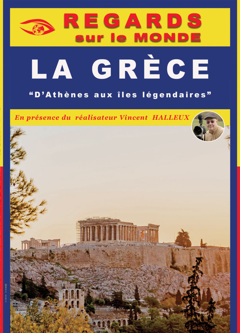 LA GRÈCE, D'Athènes aux îles légendaires - Film de Vincent Halleux