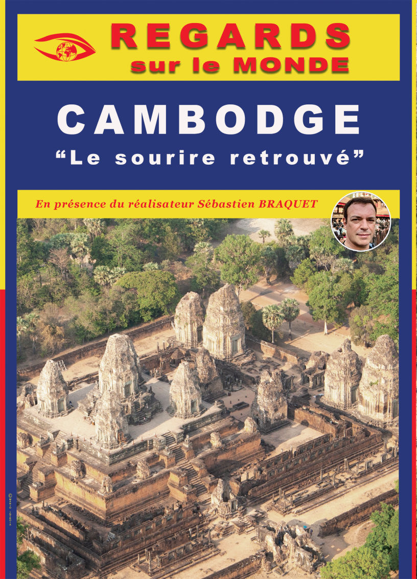 CAMBODGE, Le sourire retrouvé - Film de Sébastien Braquet